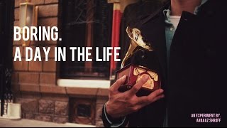 BORING. A DAY IN THE LIFE | Trailer | An experiment by ARBAAZ SHROFF | Short Film