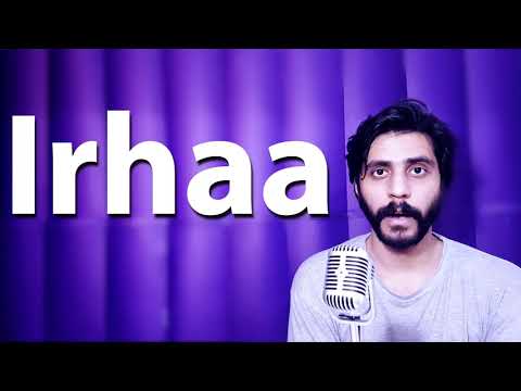 How To Pronounce Irhaa