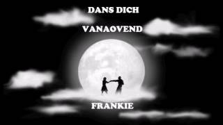 Frank Peeters Dans Dich Vanaovend