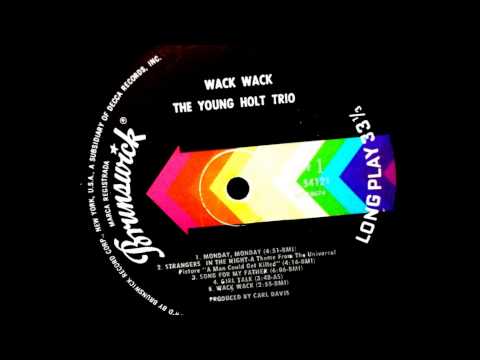 The Young Holt Trio - Song For My Father (1966)