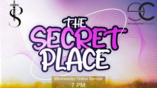The Secret Place Live at Encounter Church