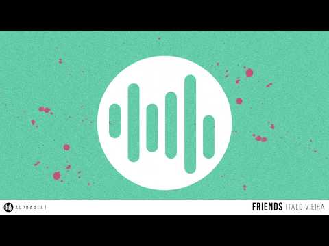 Italo Vieira - Friends