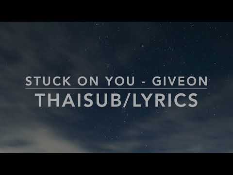 [THAISUB/LYRICS] Giveon - Stuck On You แปล