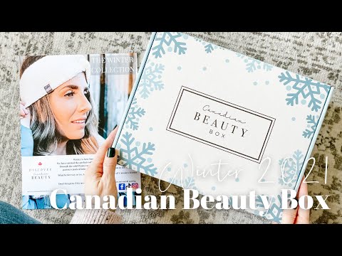 Canadian Beauty Box Unboxing Winter 2021