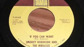 Robinson, Smokey & The Miracles - If You Can Want 45rpm