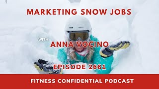 Marketing Snow Jobs - Episode 2661