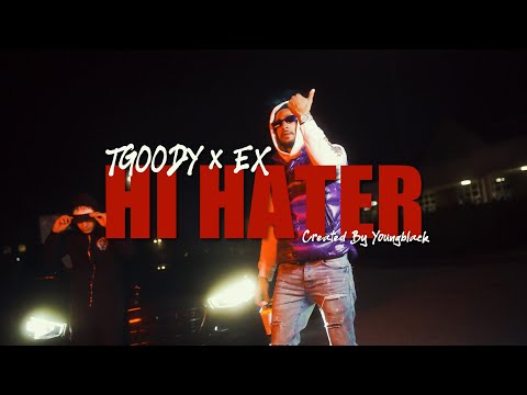 TGoody - Hi Hater (Feat. EX) [Official Music Video]
