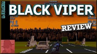 AMIGA : Black Viper - with Commentary !!