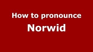 How to pronounce Norwid