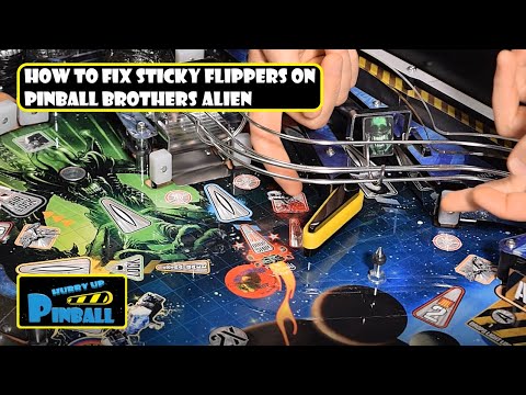 HurryUpPinball - How to fix Sticky Flippers on Pinball Brothers Alien