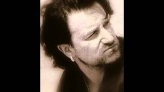 Bono (U2) - You Made Me Thief of Your Heart