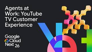 Agents at Work: YouTube TV Customer Experience