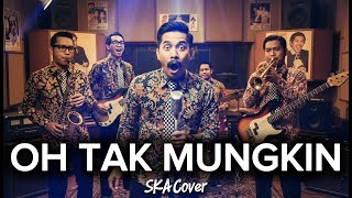 Download lagu OH TAK MUNGKIN - D'LLYOD | Versi SKA | Lagu Nostalgia (Cover by Ruang SKA) mp3 Download lagu OH TAK MUNGKIN - D'LLYOD | Versi SKA | Lagu Nostalgia (Cover by Ruang SKA) mp3
