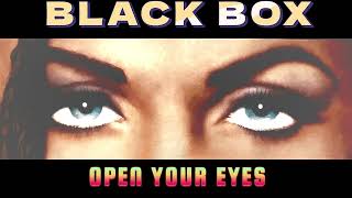 BLACK BOX / OPEN YOUR EYES