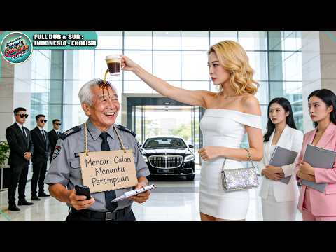 Miliarder 80 Tahun Menyamar Jadi Satpam Uji Calon Cucu Menantu, Malah Dihina Para Gadis