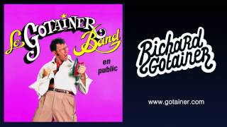 Richard Gotainer - Tueur de frigo (Live)