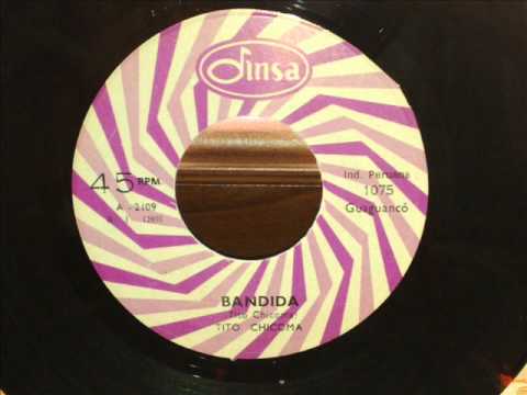 TITO CHICOMA - BANDIDA.wmv
