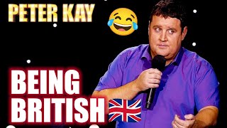 BEST OF Peter Kay&#39;s STAND UP on Being British | Peter Kay