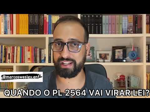PL 2564/20 Piso salarial e 30 horas enfermagem