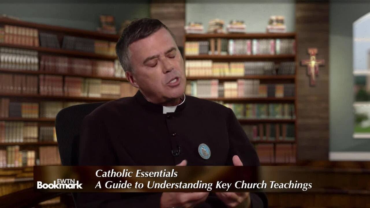 EWTN Bookmark - 2022-09-11 - Catholic Essentials: a Guide to Understanding Key Church Teachings