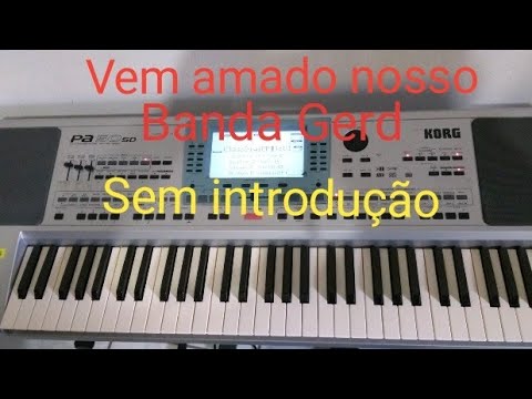 Vem Amado Nosso - Banda Gerd