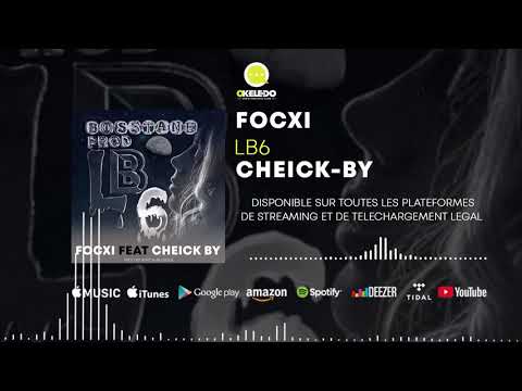 FOCXI MALIEN 2 PAC FEAT CHEICK BY - LB6 (2020)