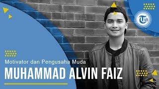Profil Muhammad Alvin Faiz - Motivator dan Pengusaha Muda