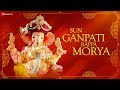 Sun Ganpati Bappa Morya सुन गणपति बाप्पा मोरया Zee Music Devot
