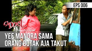 Download lagu SI DOEL ANAK SEKOLAHAN - Yee Mandra Sama Orang Botak Aja Takut mp3