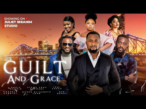 GUILT AND GRACE (THE MOVIE) YEMI CREGX, ATEWE RAPHEAL CHUX - 2024 LATEST NIGERIAN NOLLYWOOD MOVIES