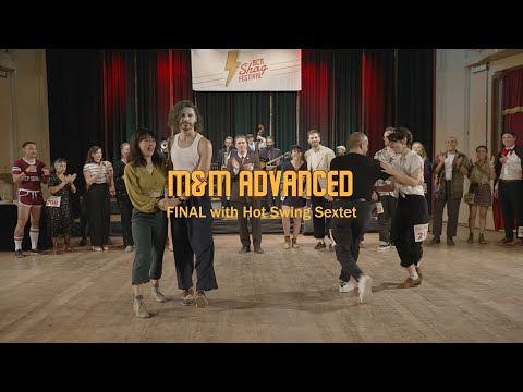 BCN Shag Festival 2023 - M&M Advanced Final with Hot Swing Sextet