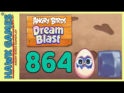 Angry Birds Dream Blast Level 864 - Walkthrough, No Boosters