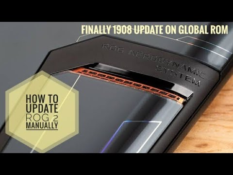 ASUS ROG 2 GLOBAL ROM MANUAL UPDATE