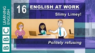 Politely refusing something – 16 – English at Work helps you make polite refusals