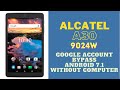 Alcatel A30 Google Account Bypass Alcatel 9024w FRP Bypass