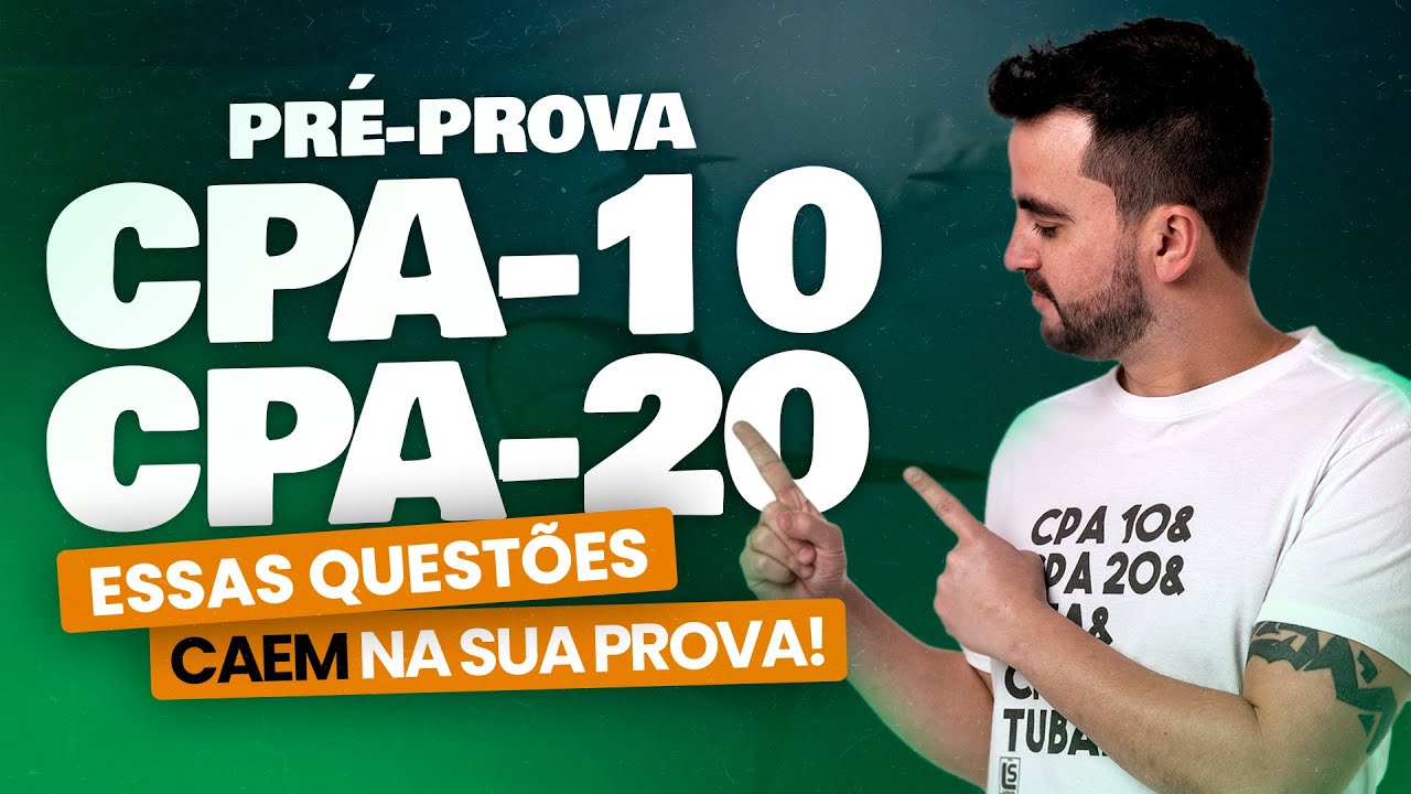 [PROVAS 2024] Pré-prova CPA-10 e CPA-20 Ep. 74 📖 - ANBIMA