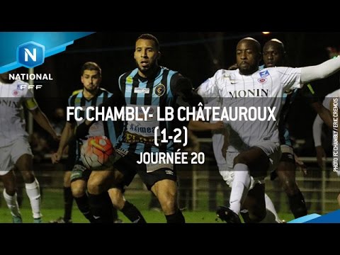 J20 : FC Chambly - LB Châteauroux (1-2), le résumé
