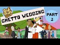 GHETTO WEDDING PART 2 | Steve Harvey Stories