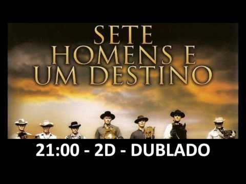 Center Cine - SETE HOMENS E UM DESTINO