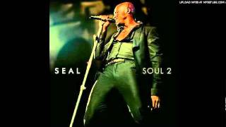 Seal   I&#39;ll be around