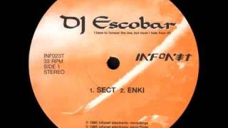 DJ Escobar-Sect/Enki