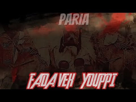 FADA VEX  Ft  YOUPPI X YOUPPI _PARIA_(Vidéo clip)