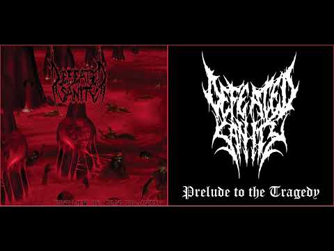 💀 Defeated Sanity - Prelude to the Tragedy (2004) [Full Album] 💀