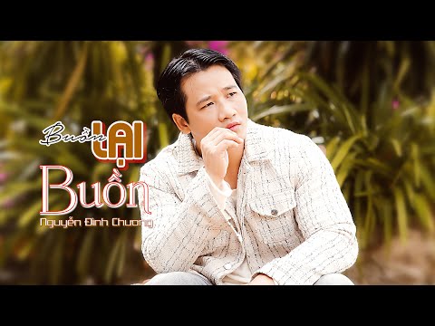 Buồn lại buồn - Nguyễn Đình Chương