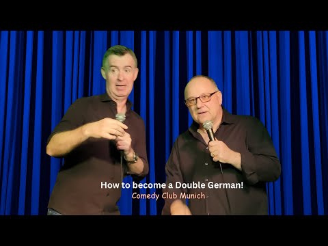 How to become a Double German - Comedy Club Munich