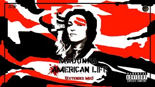 Madonna - American Life (Extended Mix)