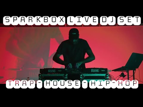 Sparkbox Live Set (Trap/Rap/House Live DJ Set)
