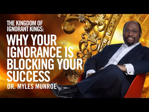 Why Your Ignorance Is Blocking Your Success  | MunroeGlobal.com
