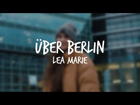 Über Berlin - Lea Marie