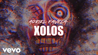 XOLOS Lyrics English Translation